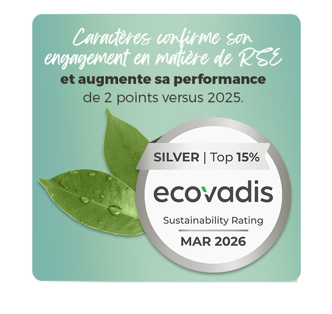 Visuel vert d'eau avec la médaille d'Argent Ecovadis devant 2 feuilles d'arbre - Caractères confirme son engagement RSE et augmente sa performance de 2 points