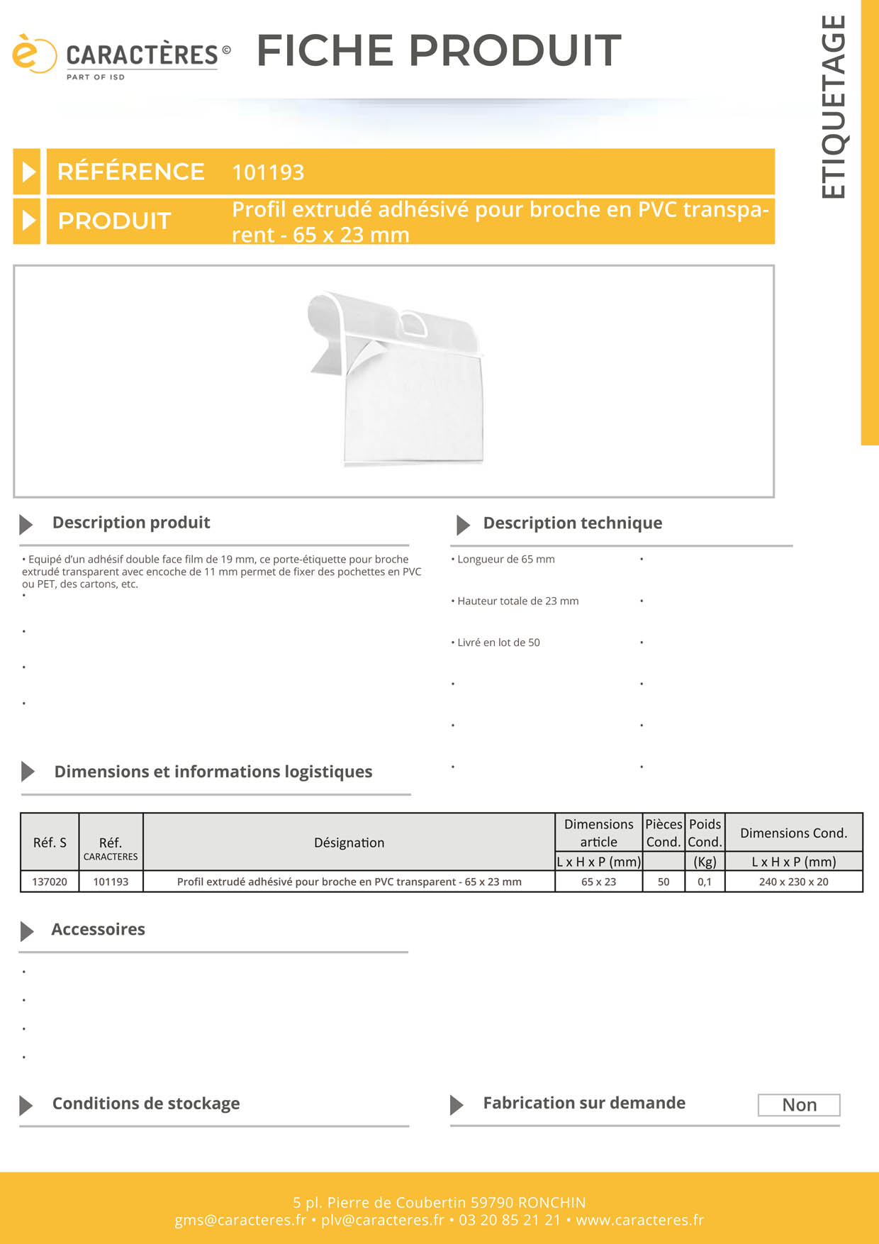 PE adhésivé transparent pour broche - Encoche 11 mm - 23 x 65 mm