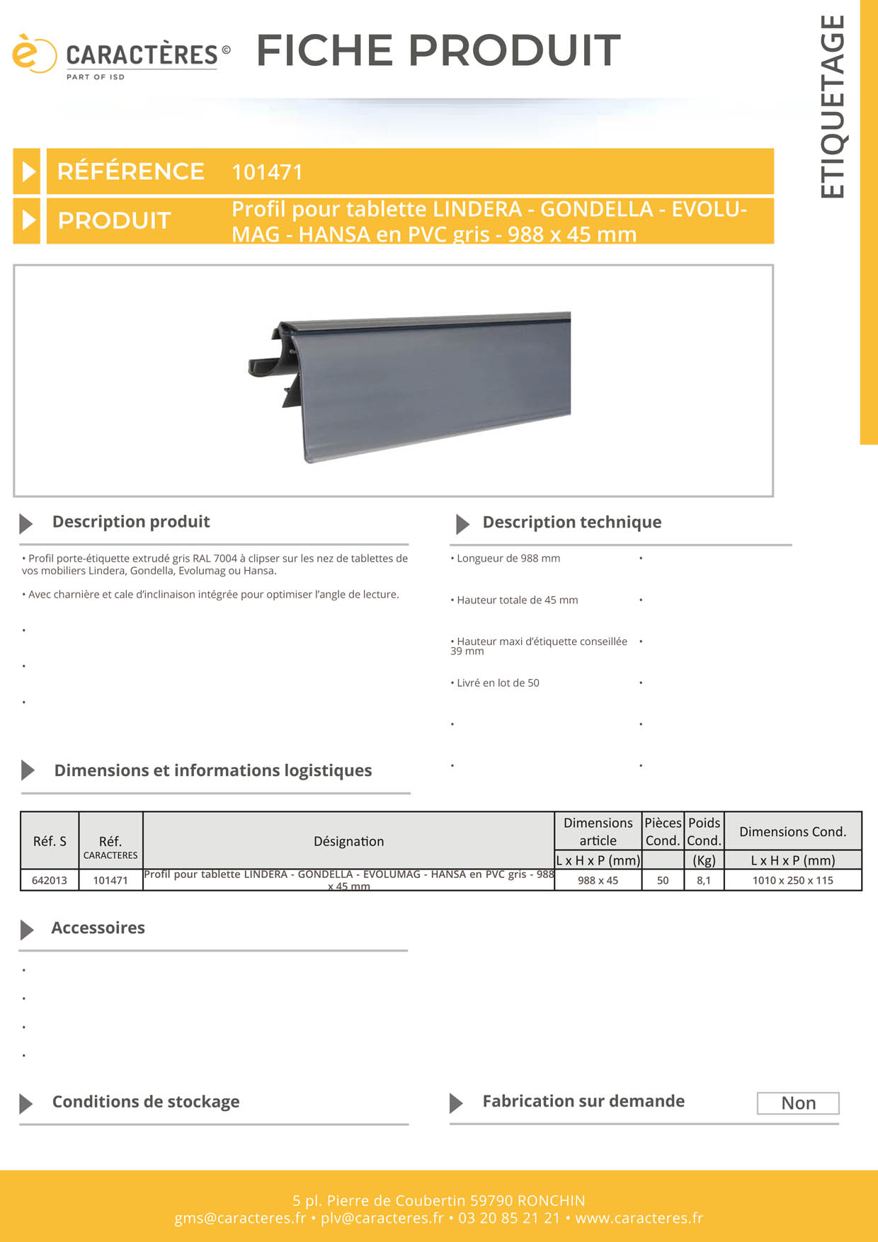 PE extrudé gris pour tablette LINDERA - GONDELLA - EVOLUMAG - 45 x 988 mm