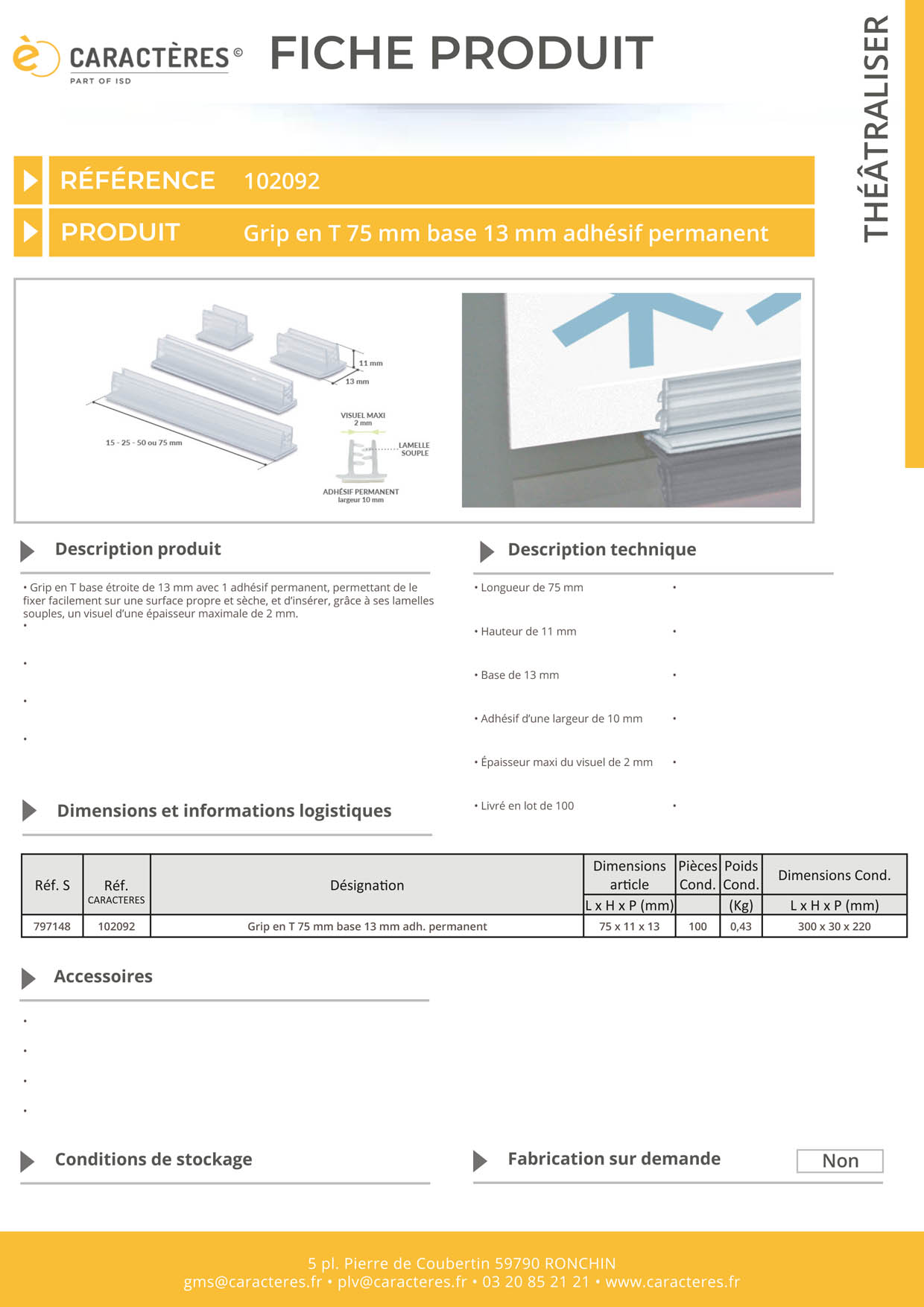 Grip en T adhésif permanent en 75 mm - Base de 13 mm