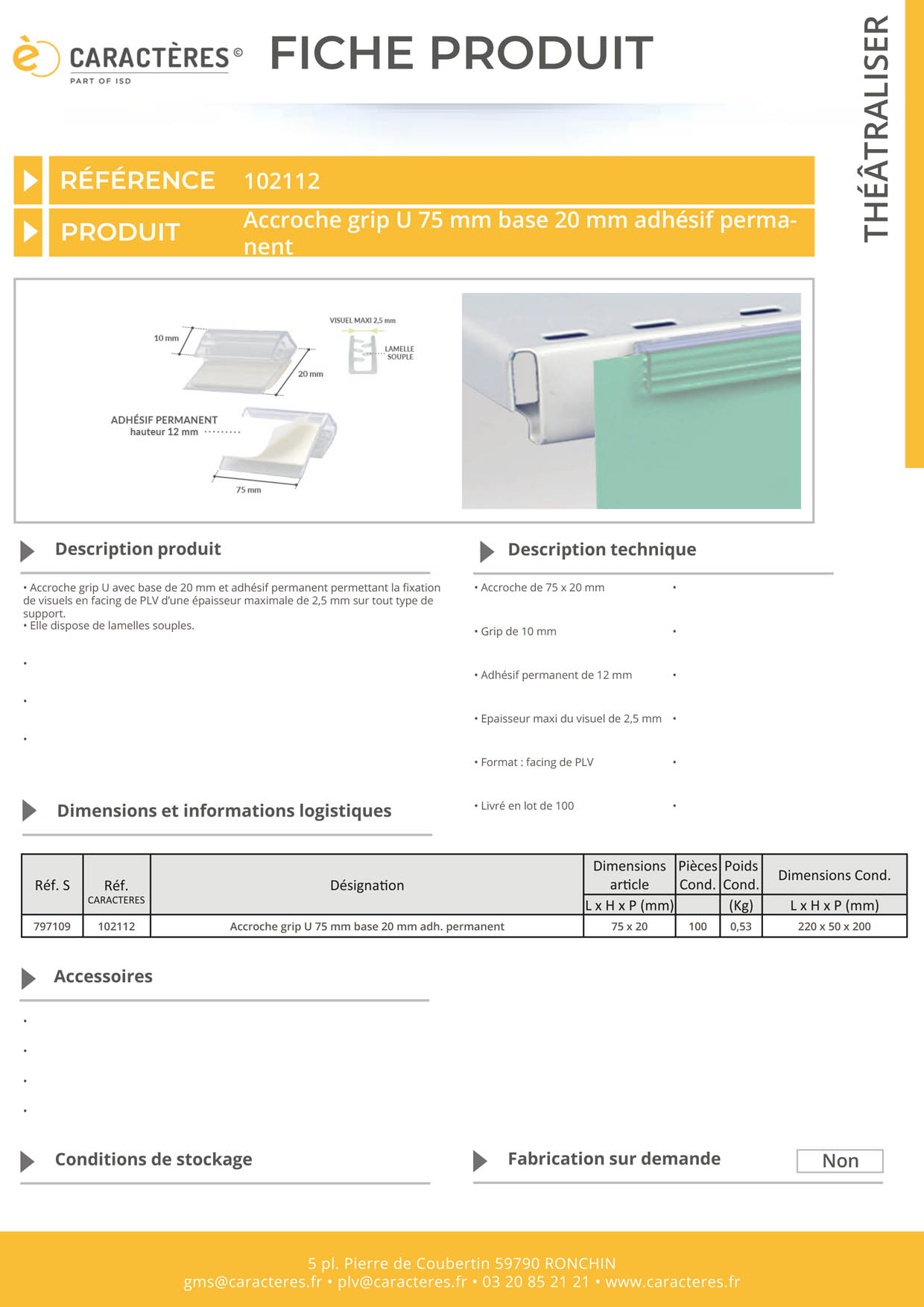 Accroche grip U facing avec adhésif et base de 20 mm - Longueur 75 mm