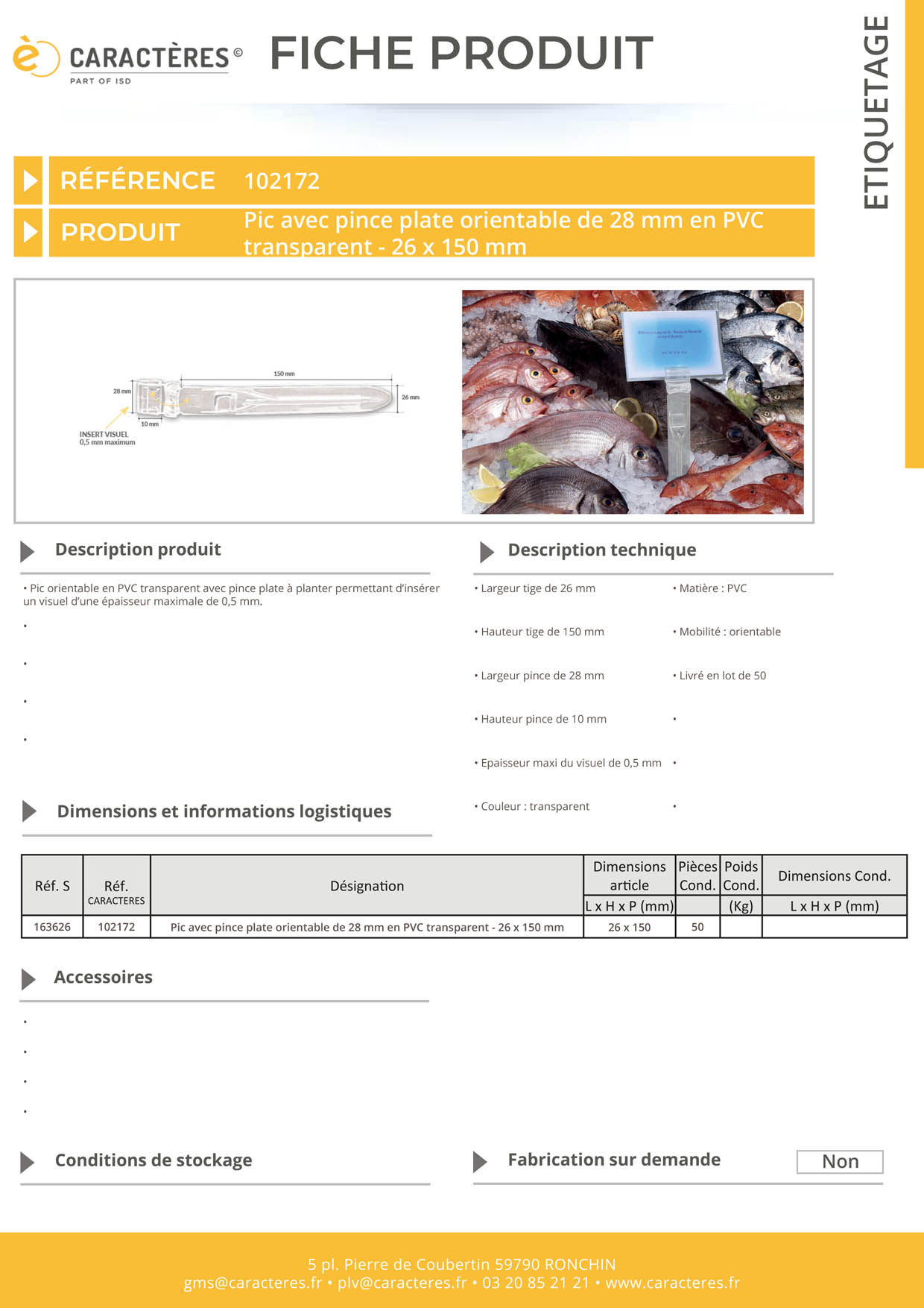 Pic avec pince plate orientable en PVC transparent de 28 mm - 26 x 150 mm
