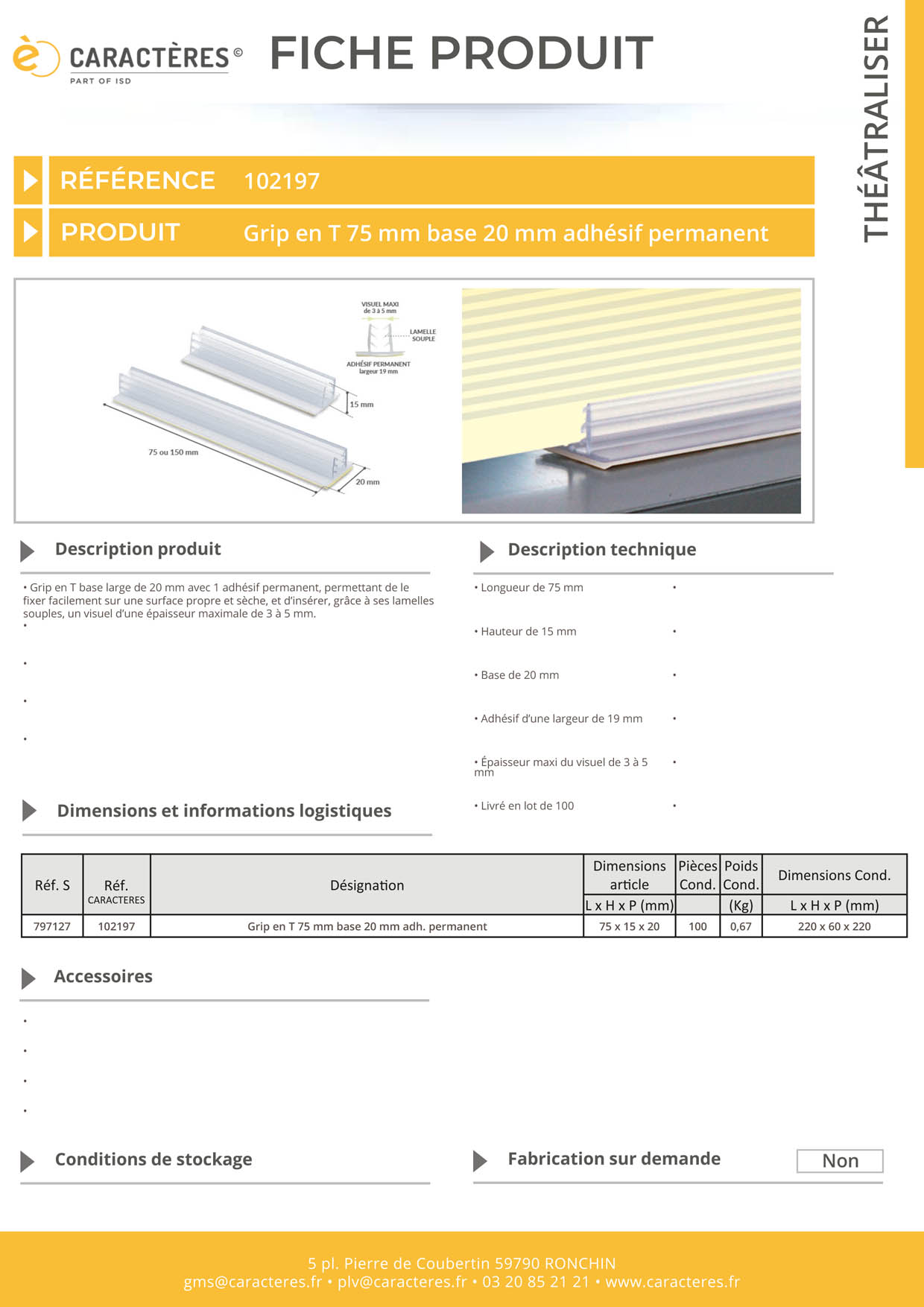 Grip en T adhésif permanent en 75 mm - Base de 20 mm