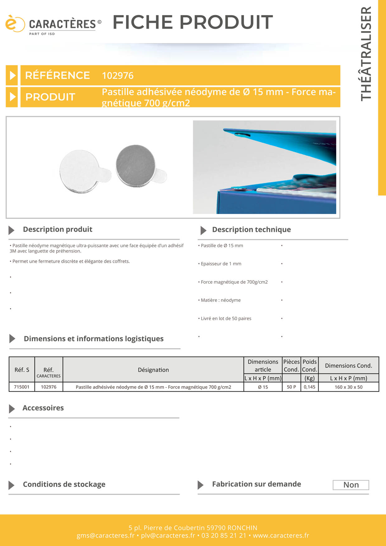 Pastille adhésive magnétique de Ø 15 mm et d'épaisseur 1 mm - Force 700 g/cm2