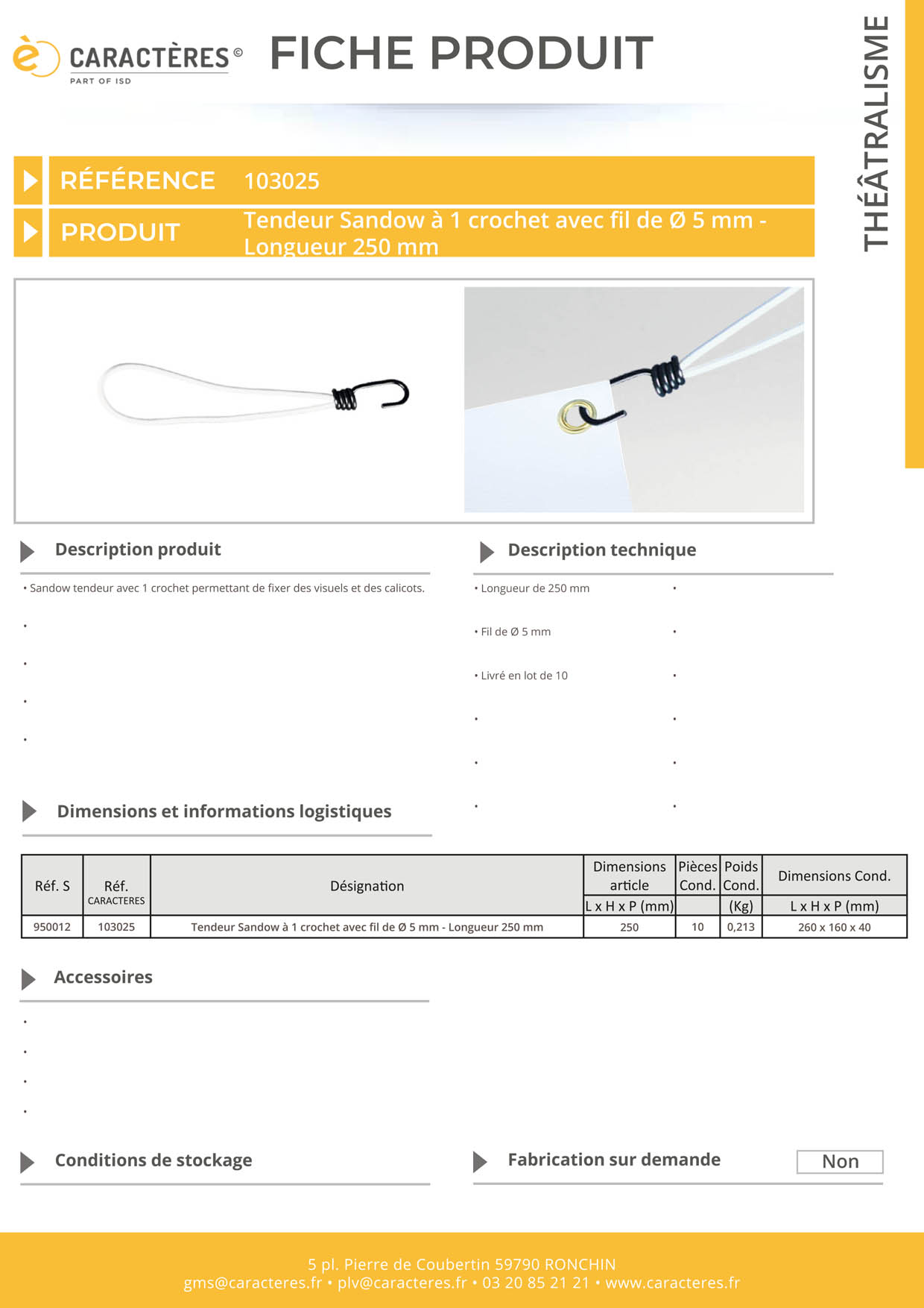Tendeur Sandow à 1 crochet avec fil de Ø 5 mm - Longueur 250 mm