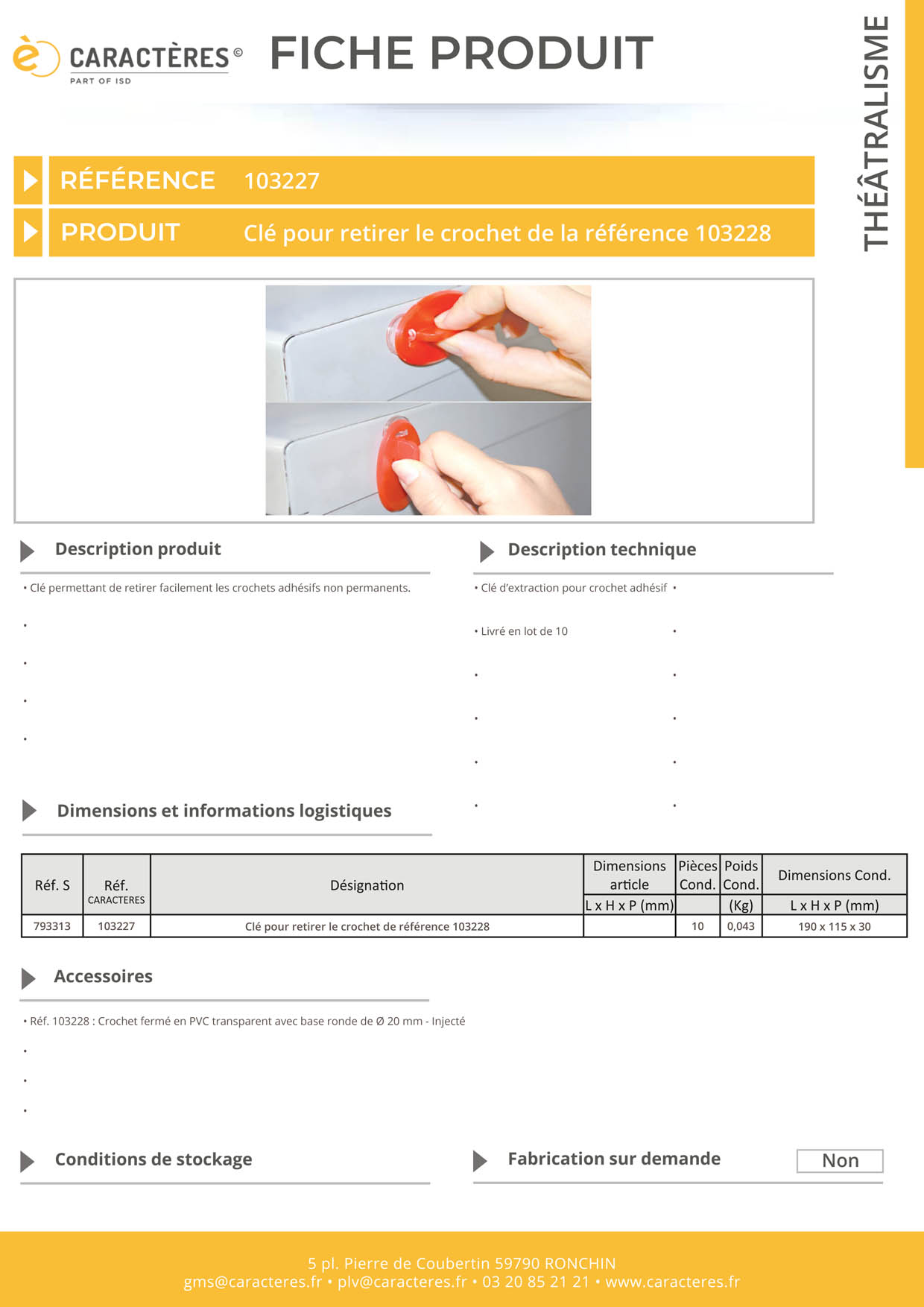Clé pour retirer le crochet de référence 103228