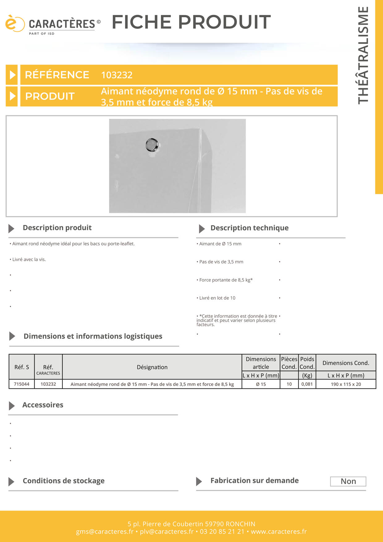 Aimant néodyme rond de Ø 15 mm - Pas de vis de 3,5 mm et force de 8,5 kg