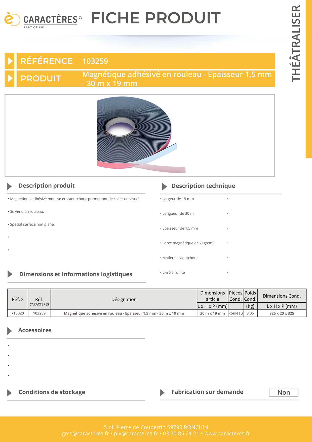 Rouleau magnétique adhésivé mousse - 19 mm x 30 m - Force 71 g/cm2