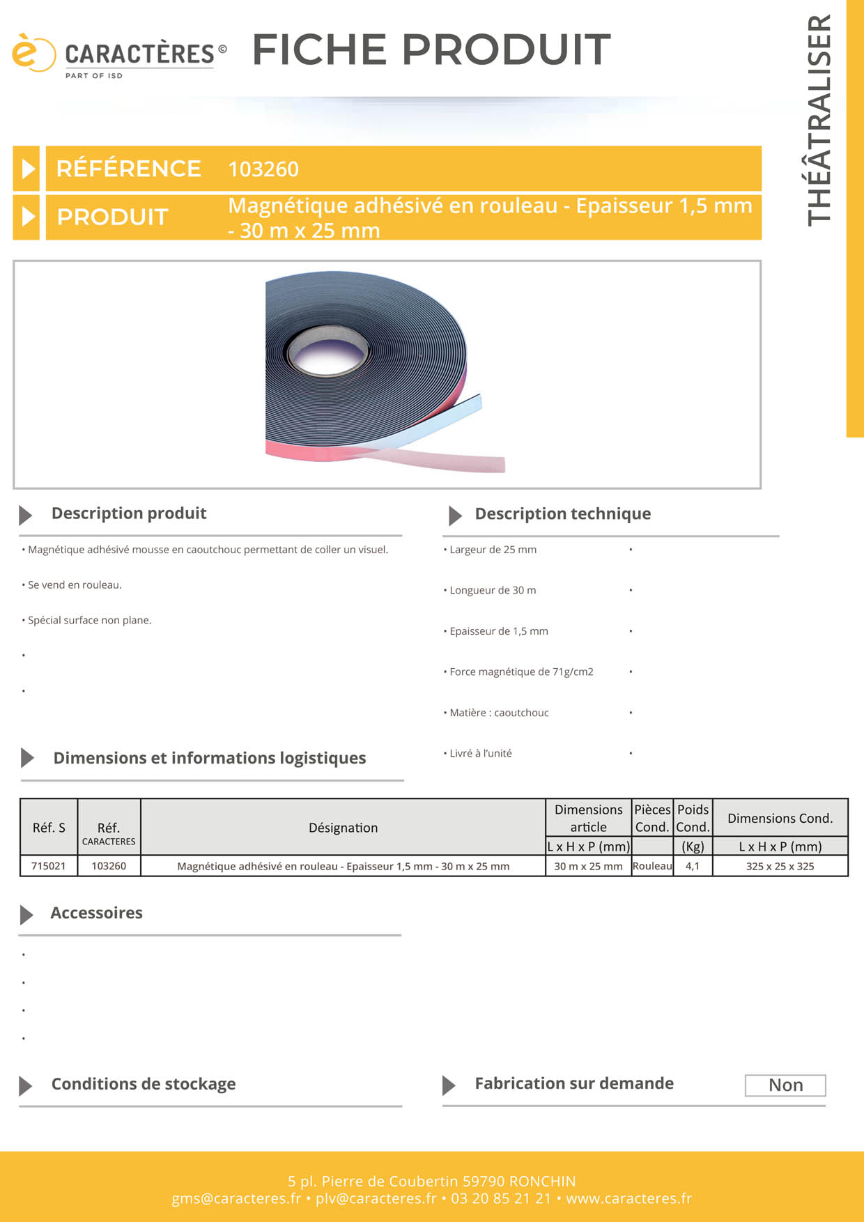 Rouleau magnétique adhésivé mousse - 25 mm x 30 m - Force 71 g/cm2