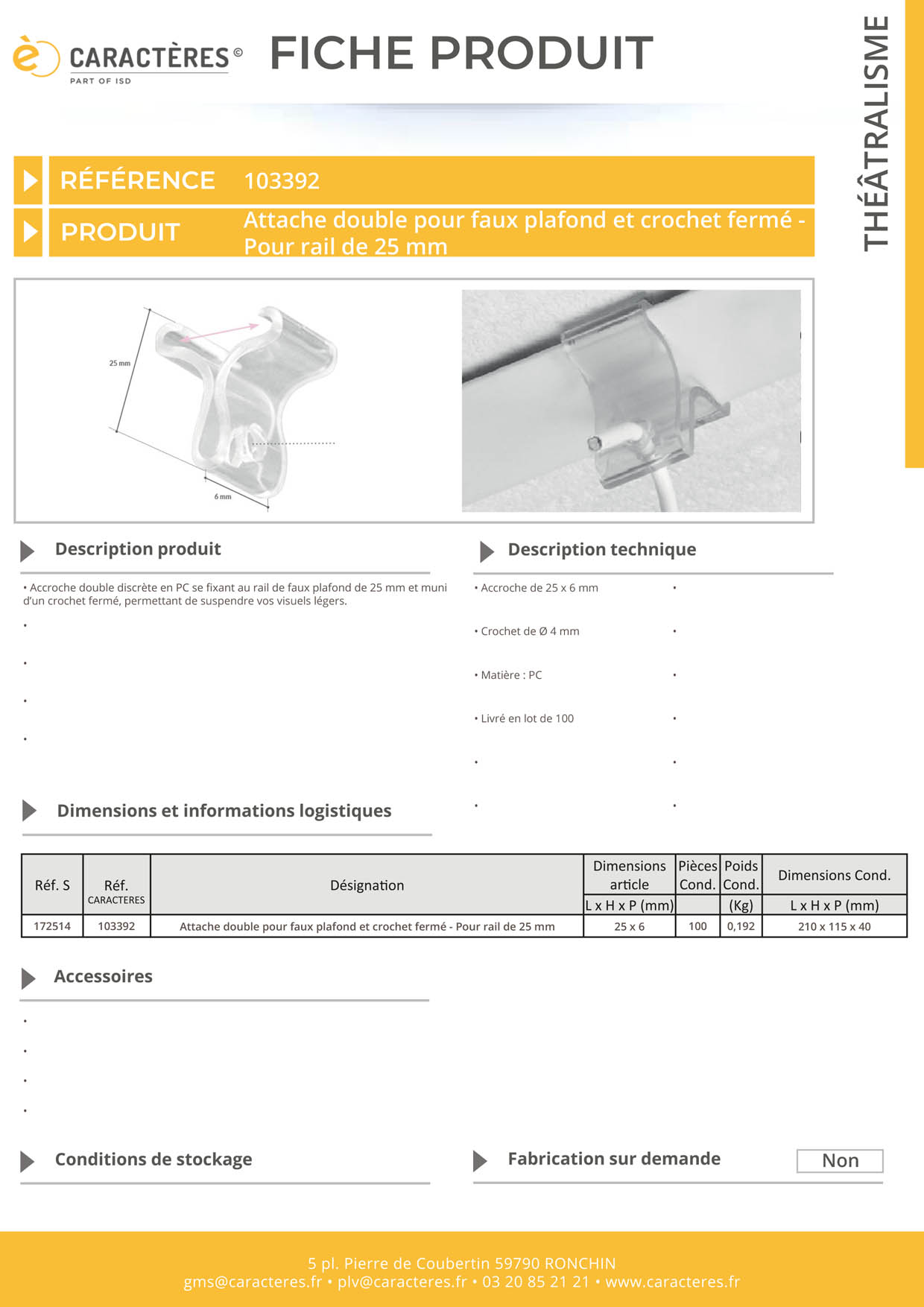Attache double pour faux plafond et crochet fermé - Pour rail de 25 mm