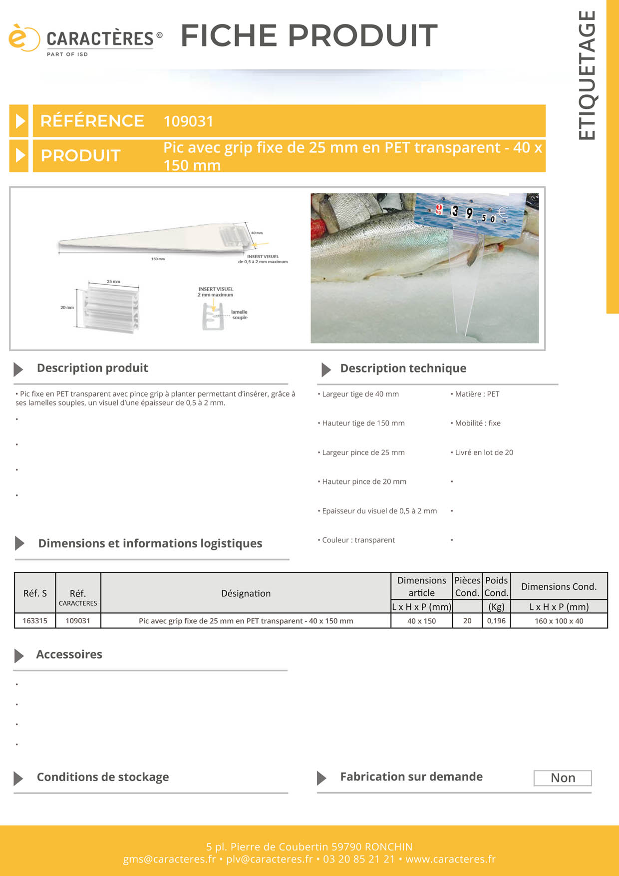 Pic avec pince fixe et grip en PET transparent de 25 mm - 40 x 150 mm