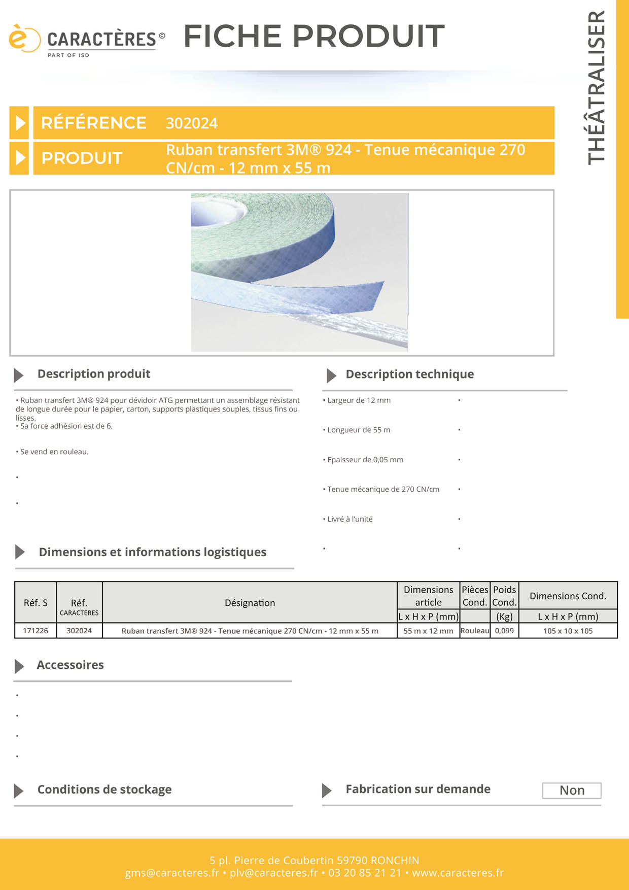 Ruban transfert 3M® 924 - Tenue mécanique 270 CN/cm - 12 mm x 55 m