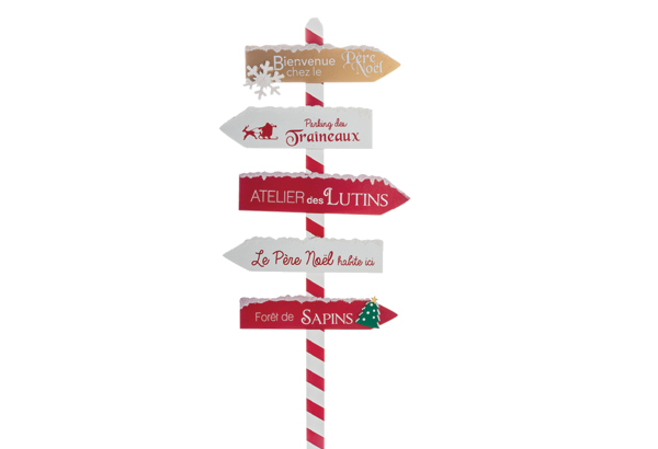 Panneau directionnel "Bienvenue chez le Père Noël" - Hauteur 120 cm - 40 x 2,1 cm