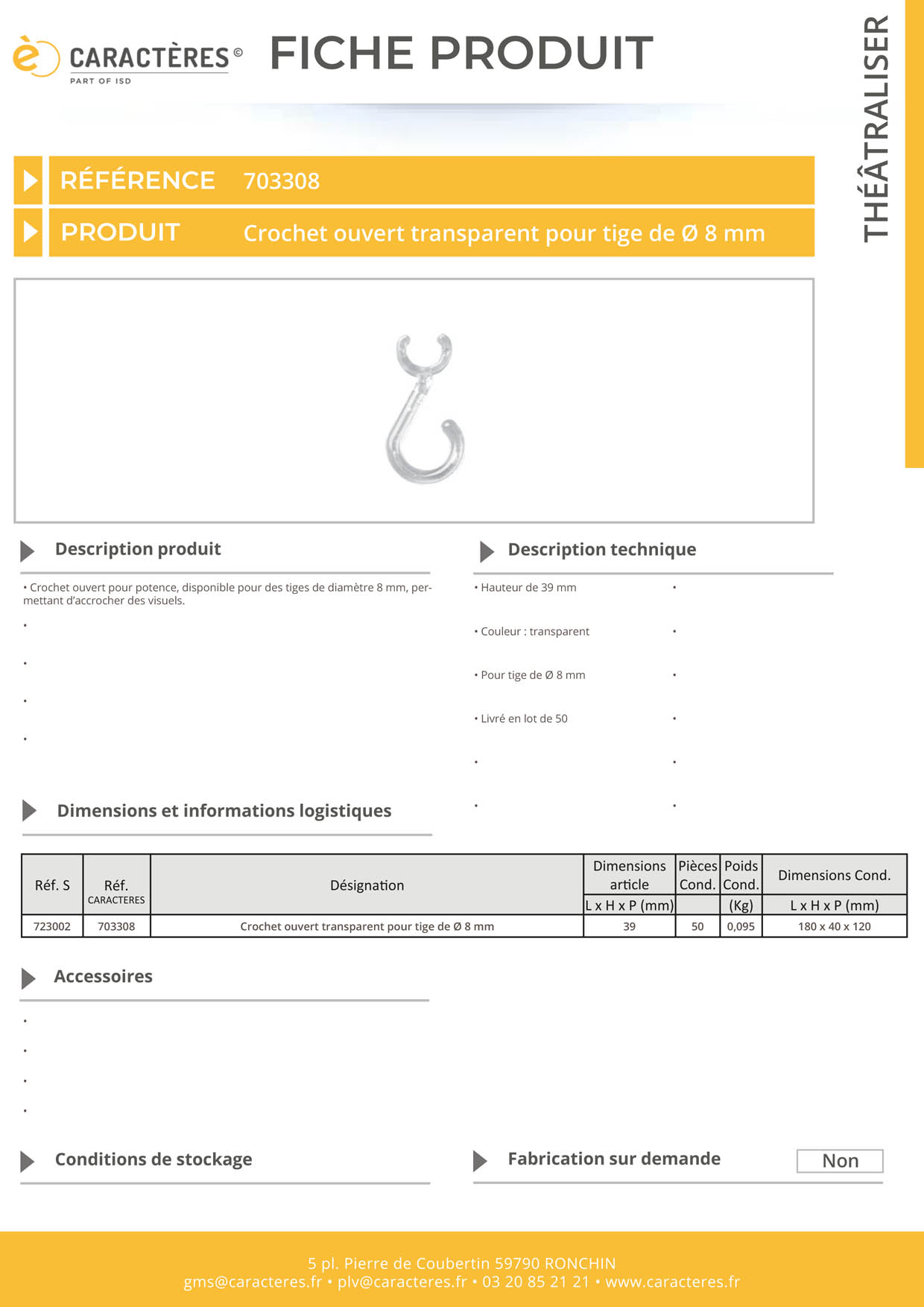 Crochet ouvert transparent pour tige potence de Ø 8 mm - Hauteur 39 mm