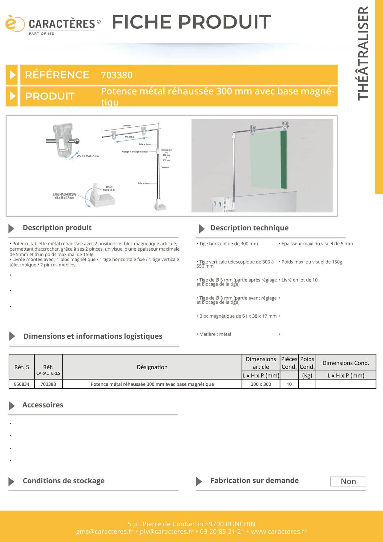Potence réhaussée télescopique de 300 mm avec base magnétique - 2 pinces